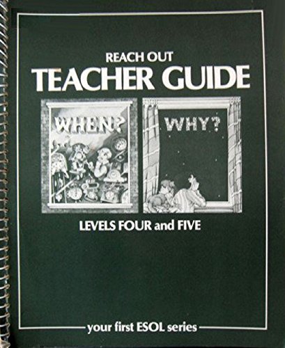 Reach Out: Children's Series for Learning English: Bk. 4-5: Tchrs'. (Reach Out: Level 4: Reach Out. Level 5) (9780029700709) by Marianthy McCarthy