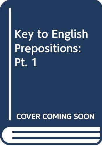 Imagen de archivo de Key to English Prepositions a la venta por ThriftBooks-Atlanta
