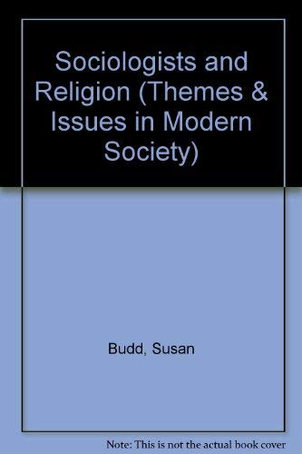 Beispielbild fr Sociologists and Religion (Themes and Issues in Modern Society S.) zum Verkauf von Reuseabook