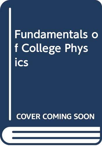 Stock image for Fundamentals of College Physics for sale by ThriftBooks-Atlanta