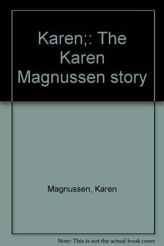 9780029756904: Karen;: The Karen Magnussen story