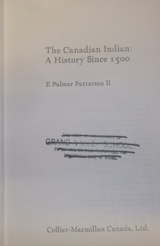 Stock image for The Canadian Indian: A History Since 1500 for sale by Court Street Books/TVP Properties, Inc.