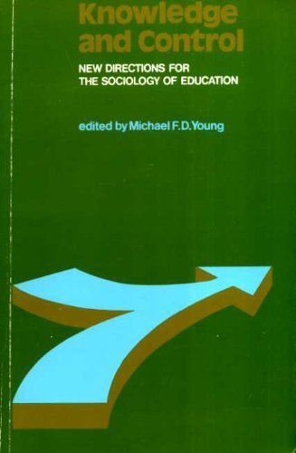 Knowledge and control: new directions for the sociology of education; (Open University set book) (9780029783603) by Young, Michael F. D