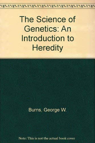 Stock image for The Science of Genetics: An Introduction to Heredity for sale by AwesomeBooks