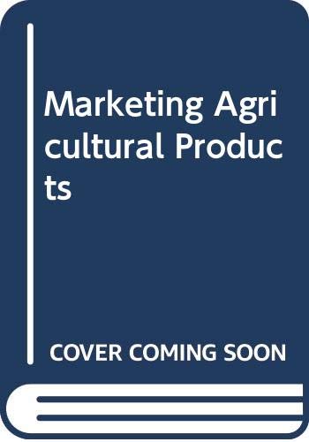 9780029793602: Marketing Agricultural Products