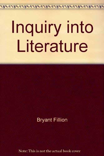 INQUIRY into Literature (9780029903209) by Bryant Fillion; Jim Henderson