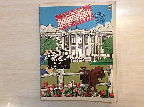 Stock image for Doonesbury Dossier: The Reagan Years for sale by Gulf Coast Books