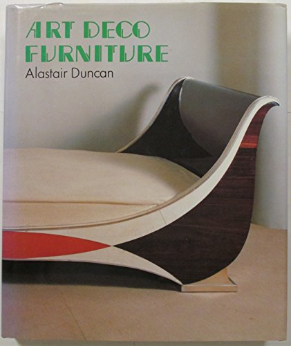 Art Deco Furniture (9780030000997) by Duncan, Alastair