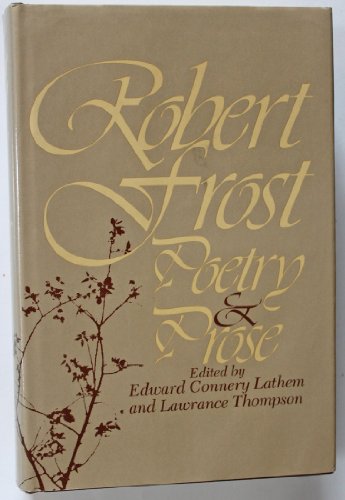 9780030002069: Robert Frost: Poetry and Prose