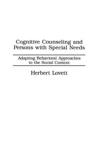 9780030004872: Cognitive Counseling and Persons With Special Needs
