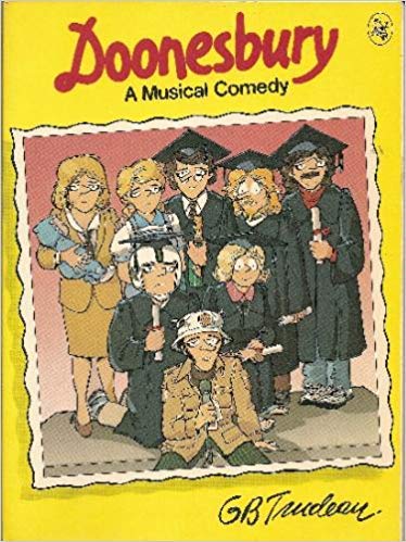 Imagen de archivo de Doonesbury: A Musical Comedy a la venta por ThriftBooks-Atlanta