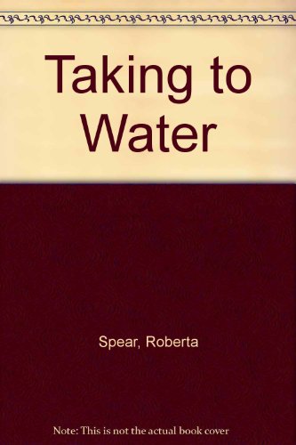 9780030005091: Taking to Water