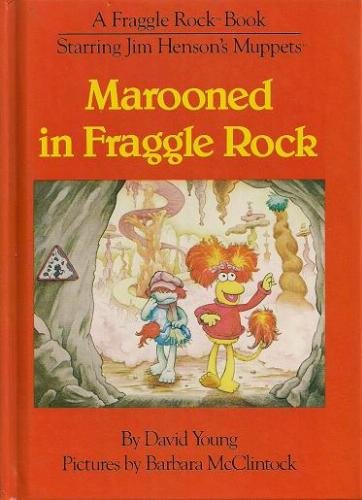 Marooned in Fraggle Rock (9780030007194) by Young, David