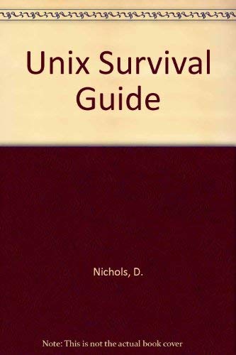 Beispielbild fr UNIX Survival Guide zum Verkauf von Wonder Book