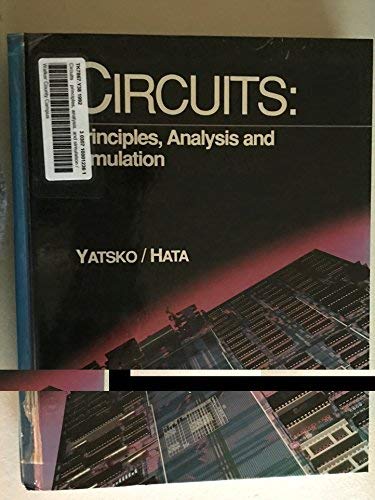 9780030009334: Circuits: Principles, Analysis and Simulation (Saunders College Publishing Series in Electronics Technology)