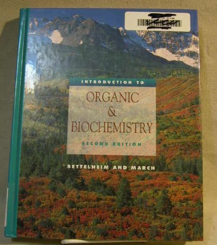 Introduction to Organic & Biochemistry (Saunders Golden Sunburst Series) - Frederick A. Bettelheim; Jerry March