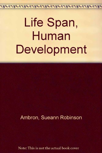 Imagen de archivo de Life Span, Human Development a la venta por Aardvark Rare Books