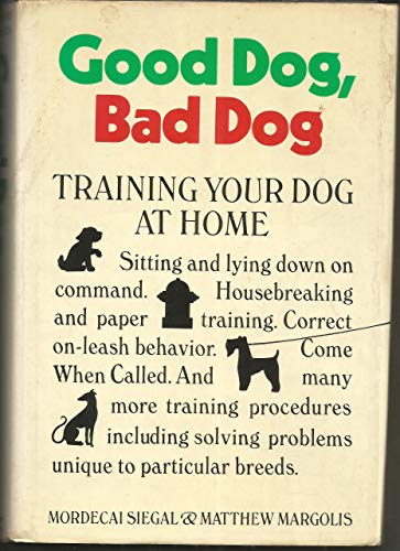 Stock image for Good dog, bad dog for sale by Your Online Bookstore