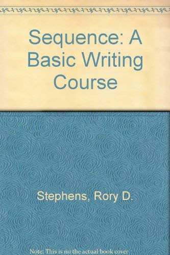 Stock image for Sequence: A Basic Writing Course for sale by SecondSale