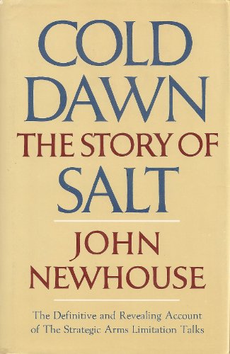 Imagen de archivo de Cold Dawn: The Story of SALT a la venta por Dunaway Books