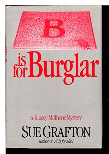 Imagen de archivo de B" is for Burglar (A Kinsey Millhone Mystery)" a la venta por Half Price Books Inc.