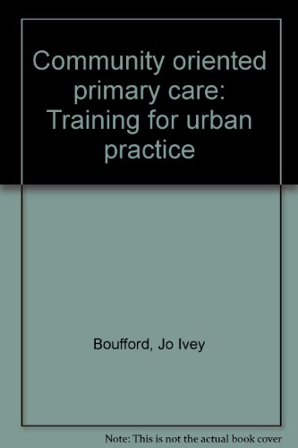 9780030025679: Title: Community oriented primary care Training for urban