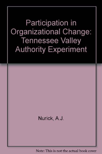 9780030027499: Participation in Organizational Change: Tennessee Valley Authority Experiment