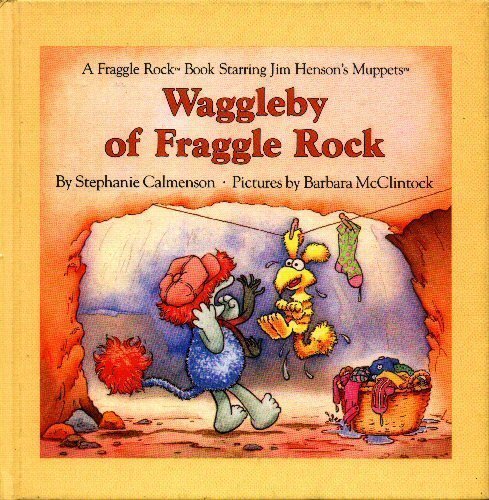 9780030032592: Waggleby of Fraggle Rock (A Fraggle rock book)