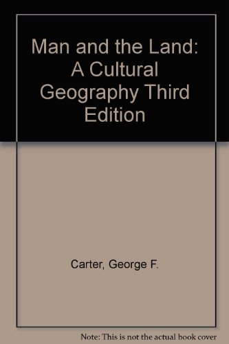 Stock image for Man and the land,: A cultural geography for sale by ThriftBooks-Dallas