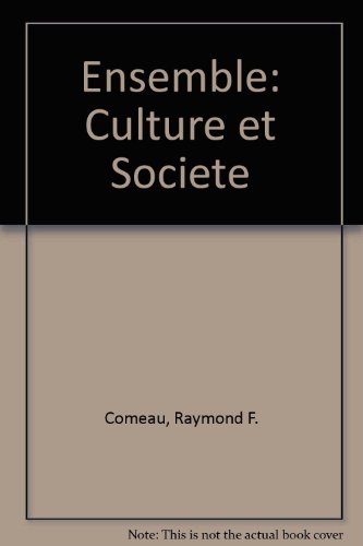 Beispielbild fr Ensemble: Culture Et Societe (English and French Edition) zum Verkauf von Wonder Book