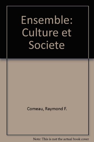 Stock image for Ensemble: Culture Et Societe (English and French Edition) for sale by Wonder Book