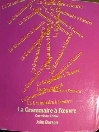 Stock image for La Grammaire a l'Oeuvre for sale by Better World Books