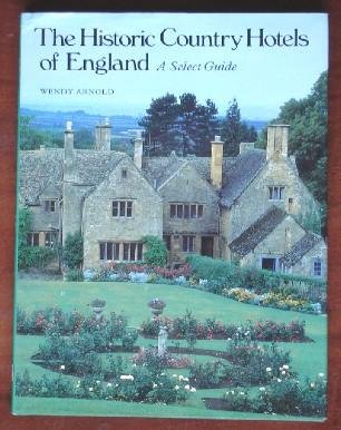 Beispielbild fr The historic country hotels of England: A select guide zum Verkauf von Wonder Book