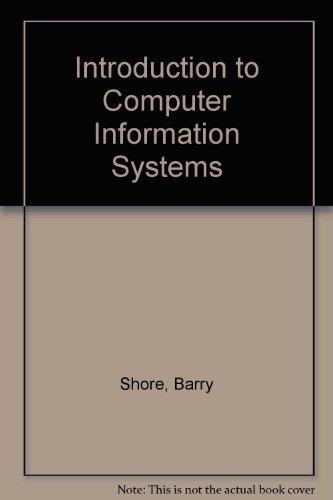 9780030043482: Introduction to Computer Information Systems