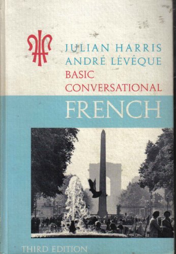 Stock image for Basic Conversational French for sale by Better World Books