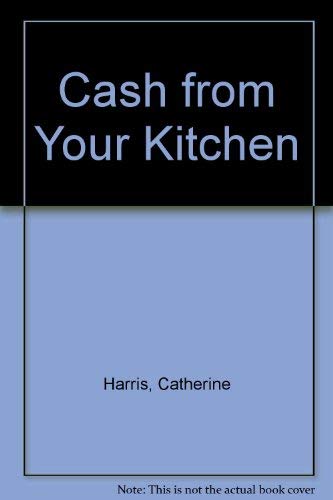 9780030044328: Cash from Your Kitchen