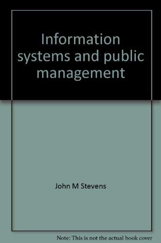 Beispielbild fr Information Systems and Public Management zum Verkauf von Better World Books