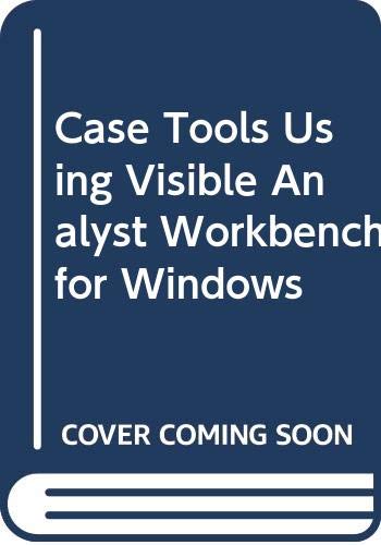 9780030044588: Case Tools Using Visible Analyst Workbench for Windows