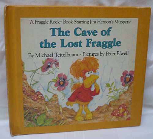 9780030045547: The Cave of the Lost Fraggle (Fraggle Rock Story Books)
