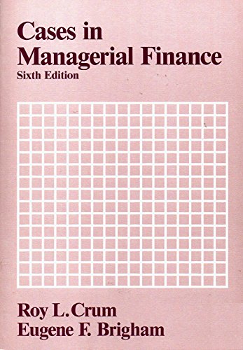 Stock image for Cases in Managerial Finance SIXTH EDITION for sale by Alexander's Books