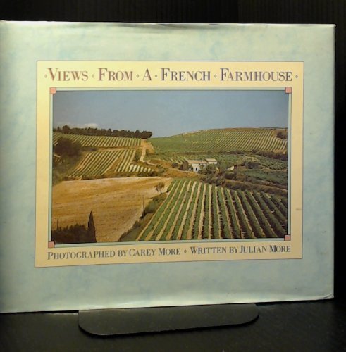 Stock image for Views from a French Farmhouse for sale by Concordia Books