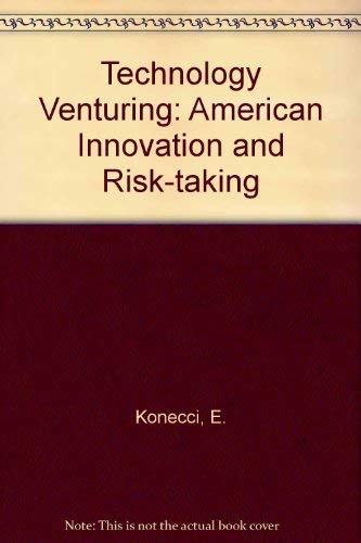 Stock image for TECHNOLOGY VENTURING: American Innovation and Risk-Taking for sale by HPB-Red