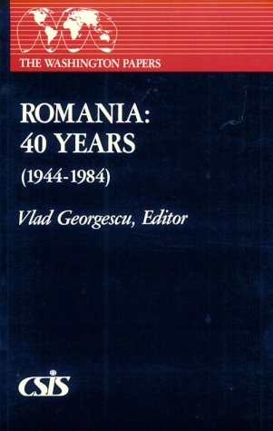 Stock image for Romania: 40 Years (1944-1984) for sale by Larry W Price Books