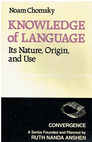 Imagen de archivo de Knowledge of Language: Its Nature, Origin, and Use (Convergence Series) a la venta por Books From California