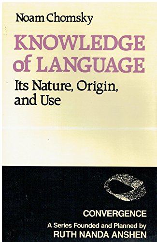 9780030055522: Knowledge of Language: Its Nature, Origins and Use