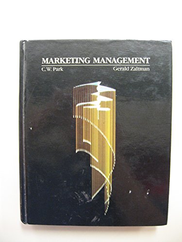 Marketing Management (9780030055980) by Park, C. Whan; Zaltman, Gerald