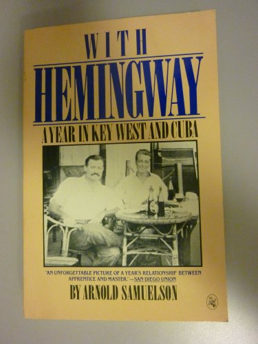 

With Hemingway: A Year in Key West and Cuba [first edition]