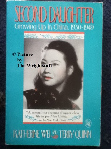 Beispielbild fr Second Daughter : Growing up in China, 1930-1949 zum Verkauf von Better World Books