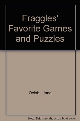 Stock image for Fraggles' Favorite Games and Puzzles for sale by Bay Used Books