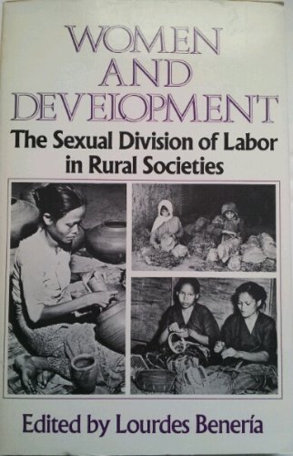 Stock image for Women and Development: The Sexual Division of Labor in Rural Societies (Praeger Special Studies) for sale by Better World Books